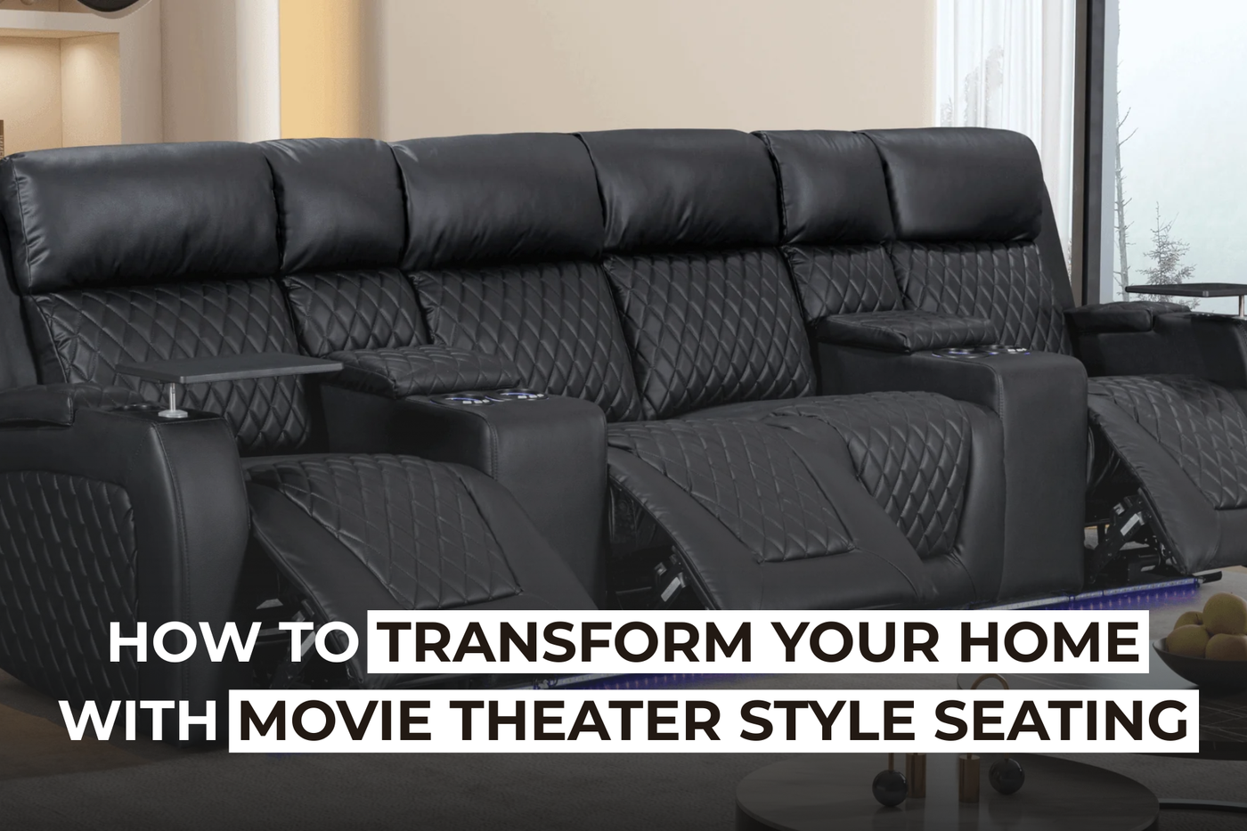 How to Transform Your Home With Movie Theater Style Seating