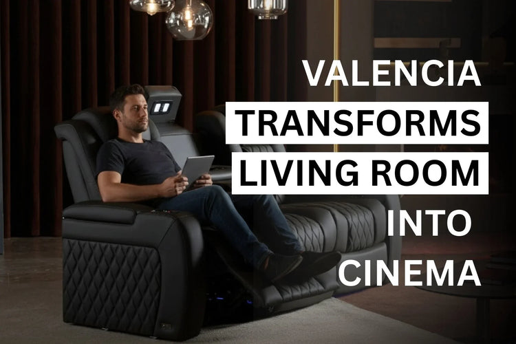 More Than Just a Chair: How Valencia Seating Transforms Your Living Room into a Private Cinema