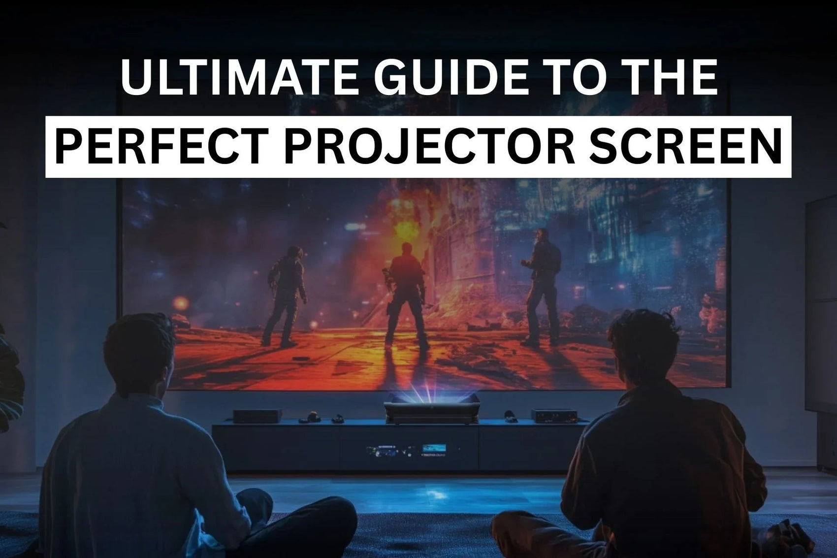 The "Goldilocks" Rule: How to Choose the Perfect Projector Screen Size for Your Room - Quality Home Distribution